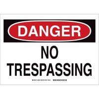 Aluminum Black and Red Legend, White Background Danger. No Trespassing